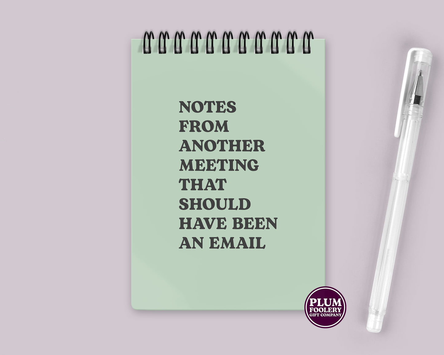 Notes From Another Meeting That Should Have Been an Email Notebook Green