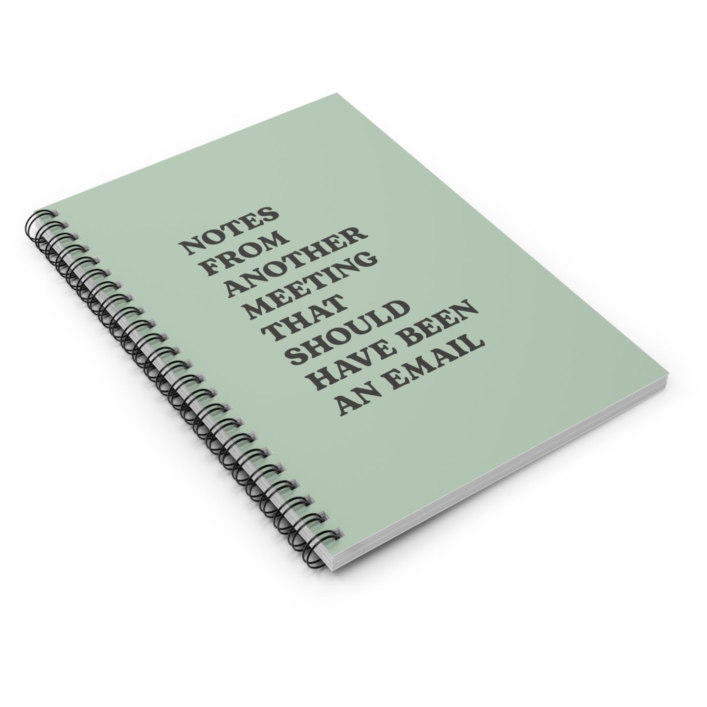 Notes From Another Meeting That Should Have Been an Email Notebook Green