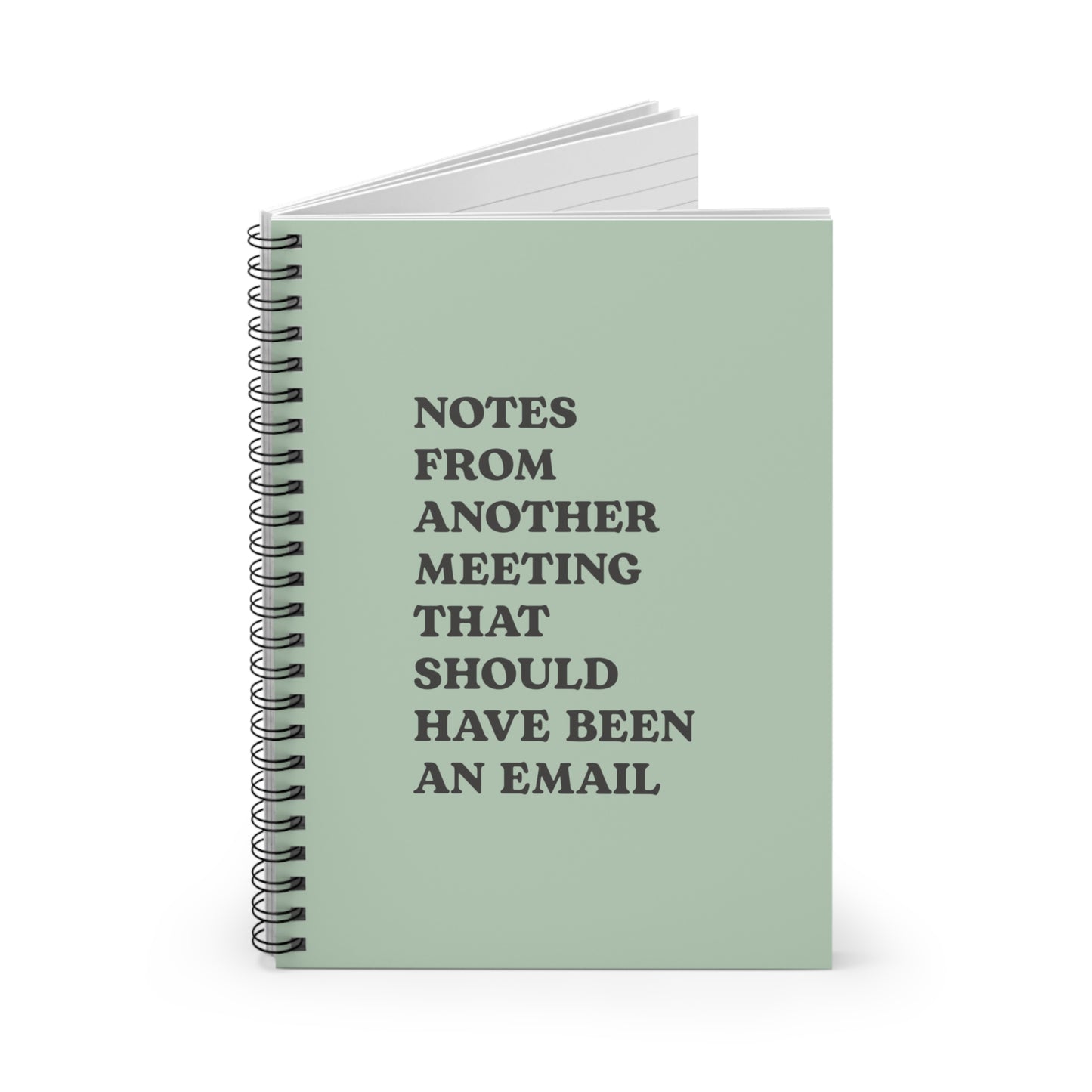 Notes From Another Meeting That Should Have Been an Email Notebook Green