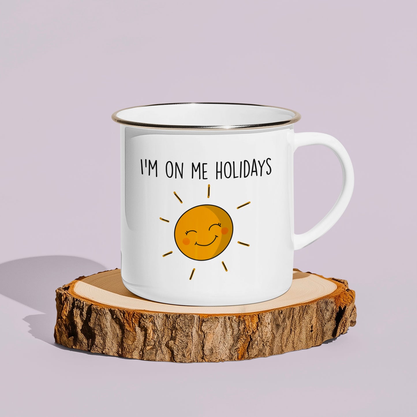 I’m On Me Holidays Enamel Mug for Outdoors