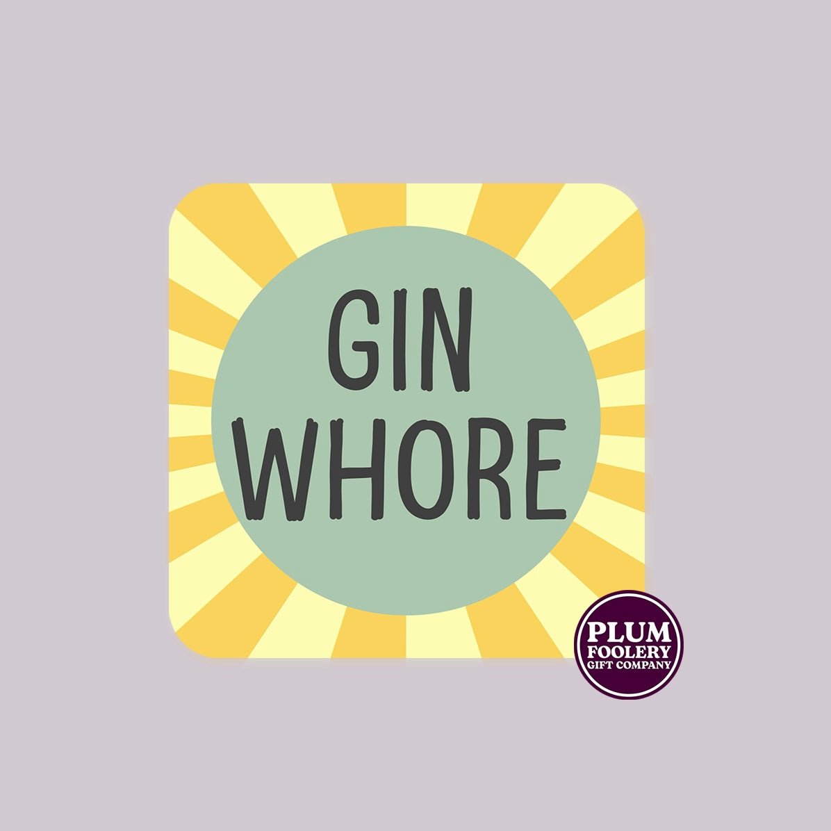 Gin Whore Coaster