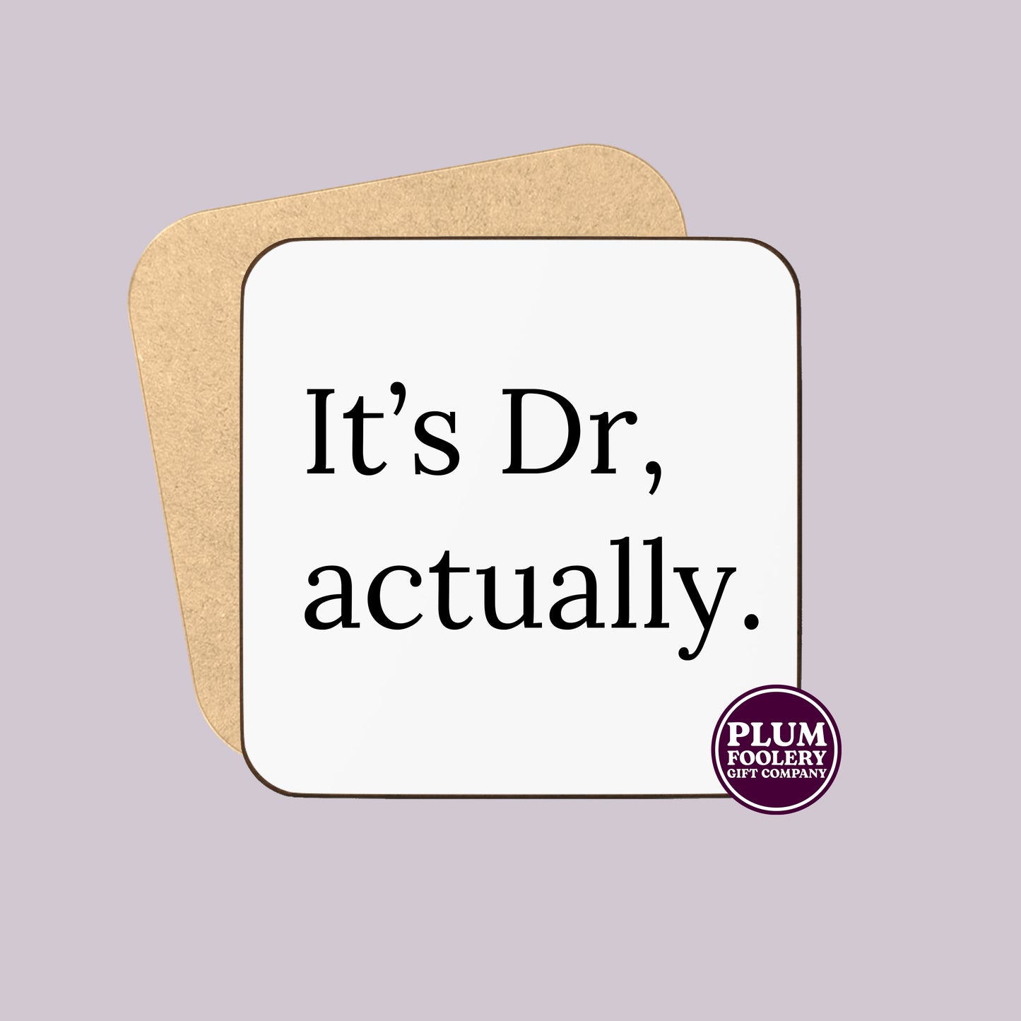 It’s Dr, actually Mug