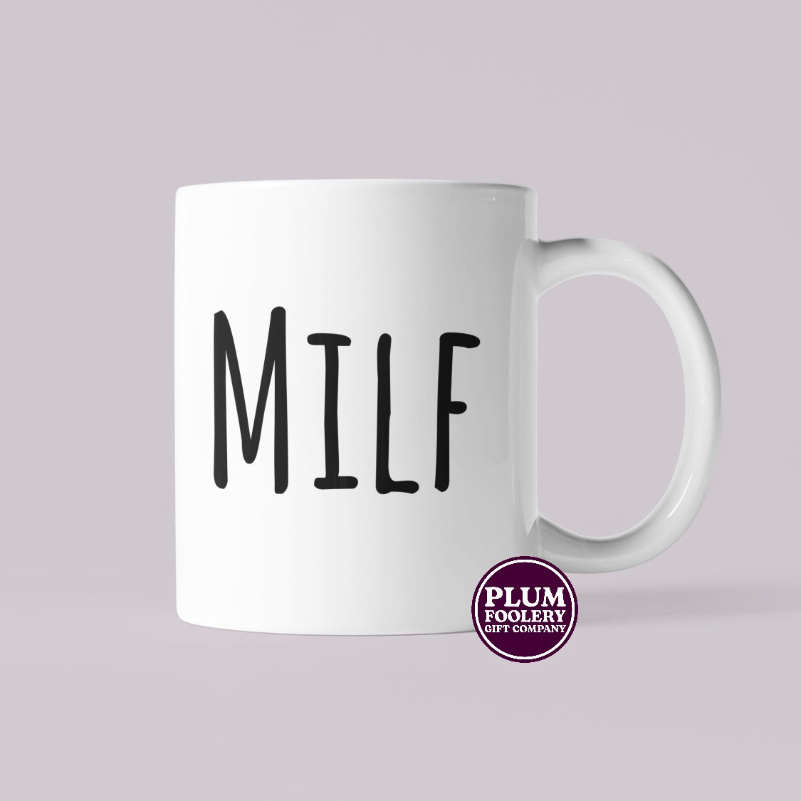 MILF EST 2025 Mug