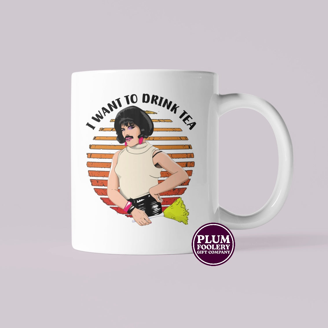 I want to Drink Tea - Freddy Mercury Mug