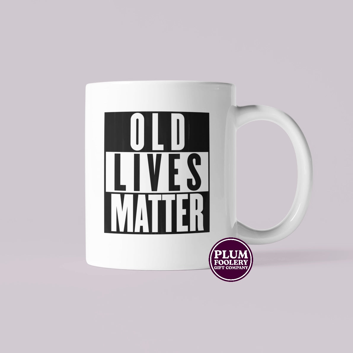 Old Lives Matter Mug