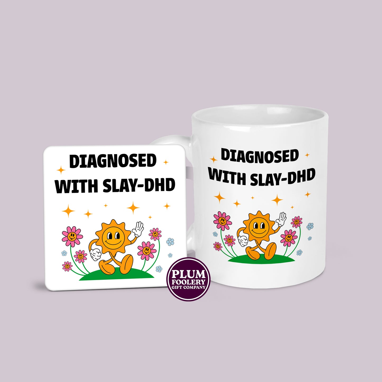 Diagnosed with SLAY-DHD - ADHD Mug
