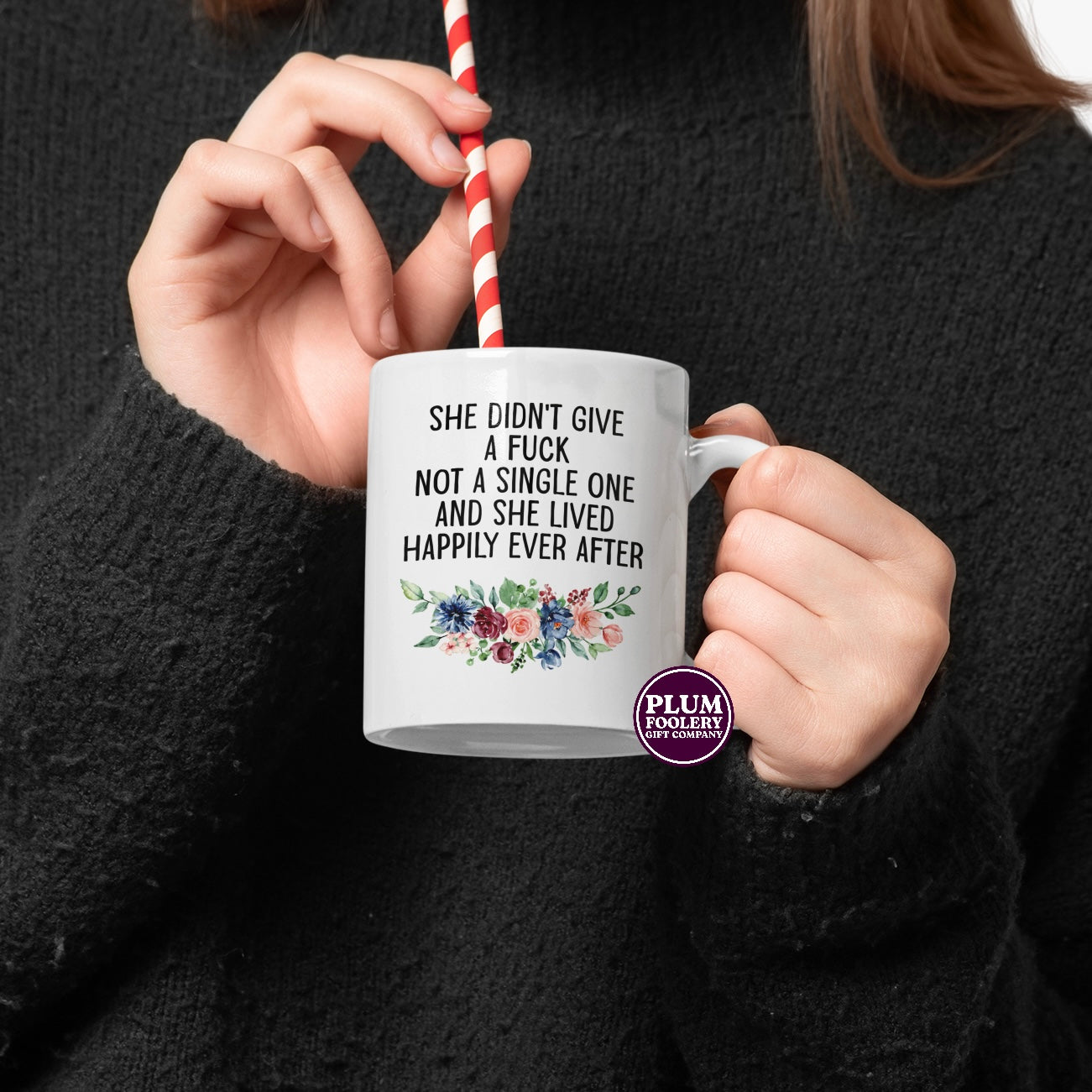 She Didn’t Give a Single Fuck Mug - Happily Ever After