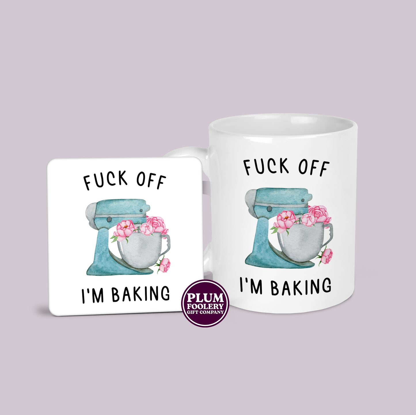 Fuck off I’m Baking Mug