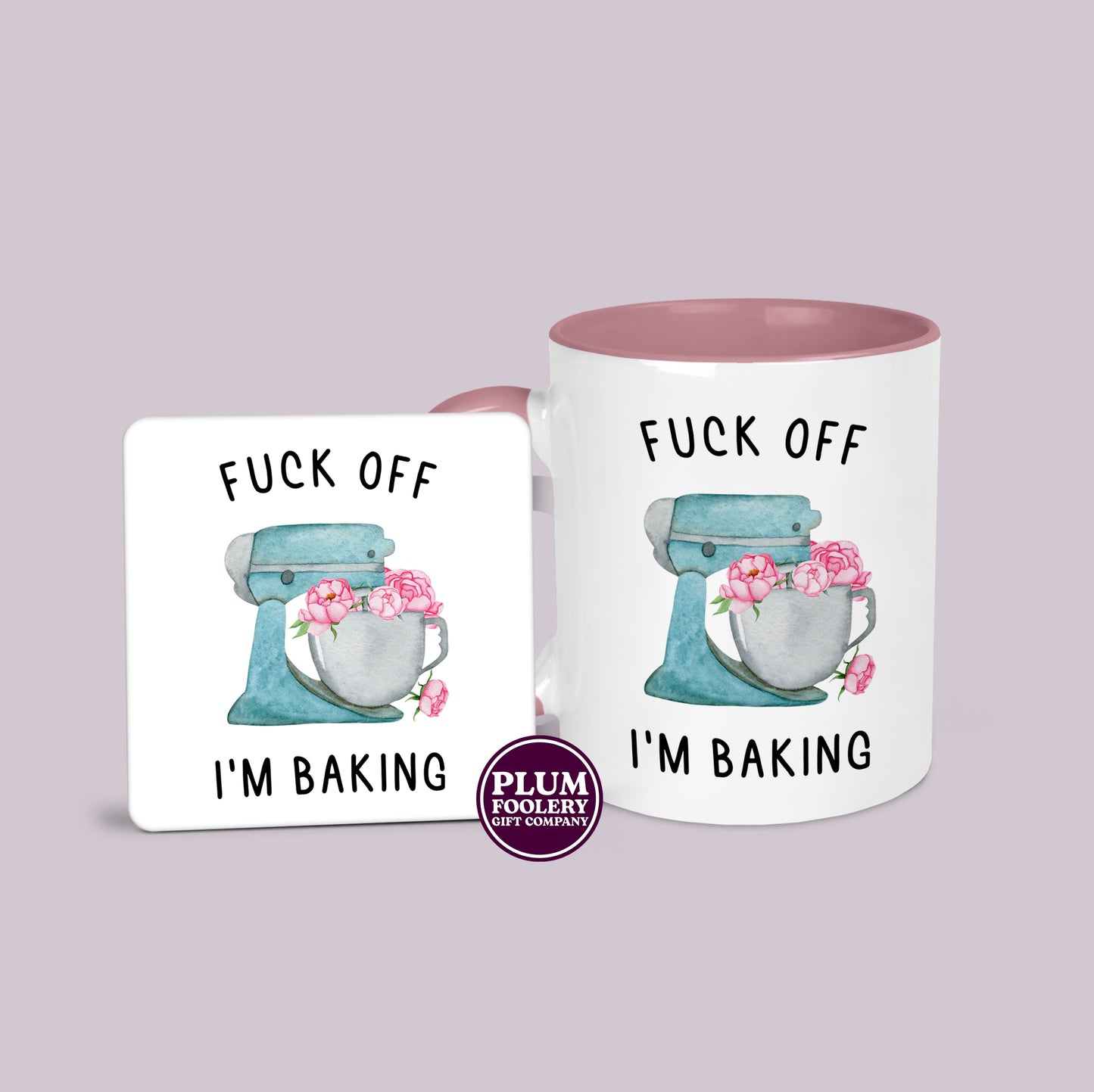 Fuck off I’m Baking Mug