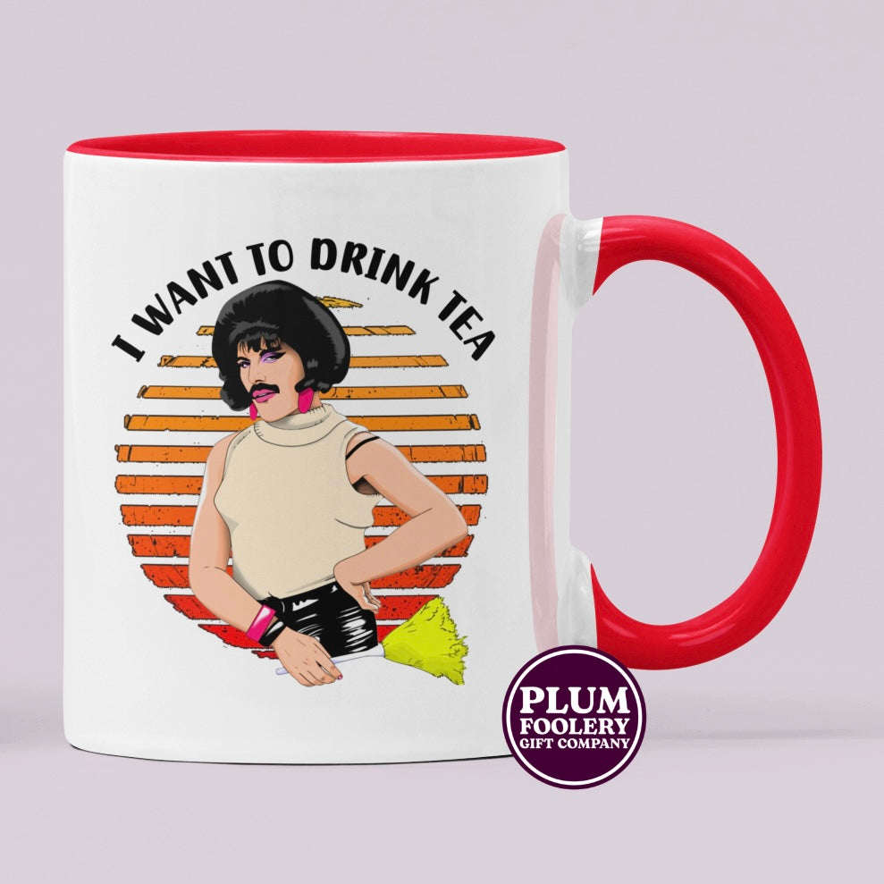 I want to Drink Tea - Freddy Mercury Mug