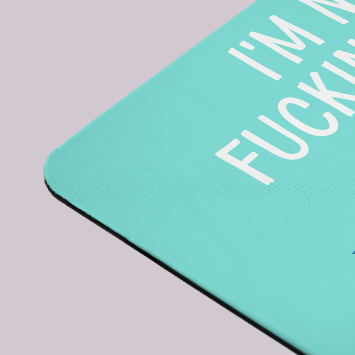 I’m Not a Fucking Wizard Mousepad Blue