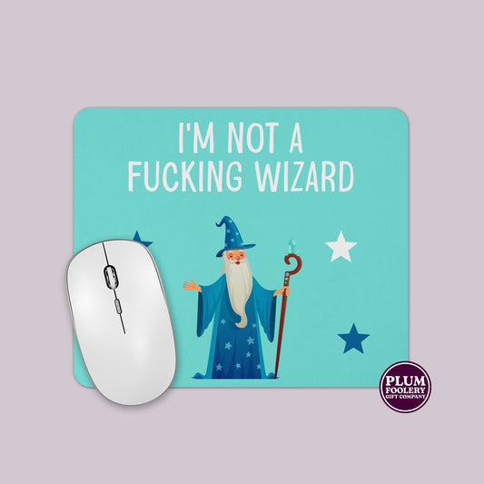 I’m Not a Fucking Wizard Mousepad Blue
