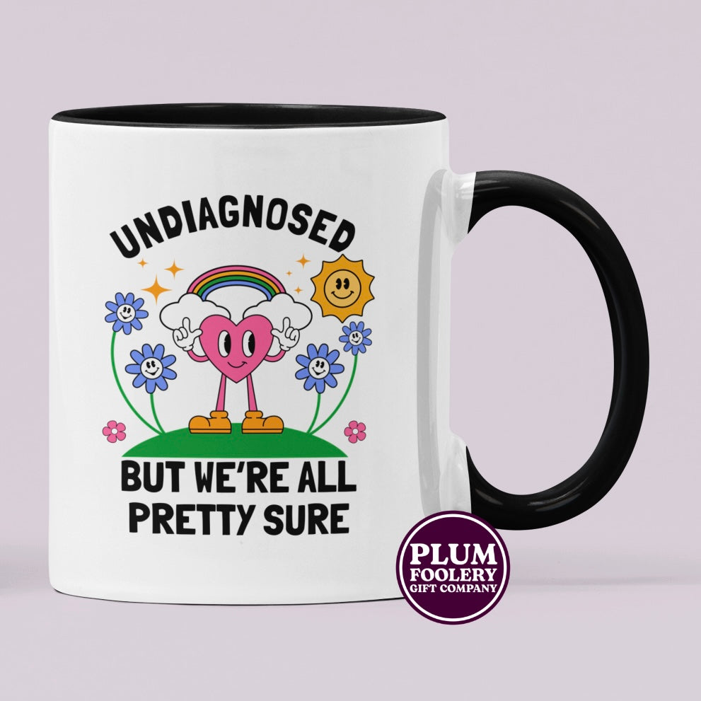 Undiagnosed But We’re all Pretty Sure Mug - ADHD - Autism