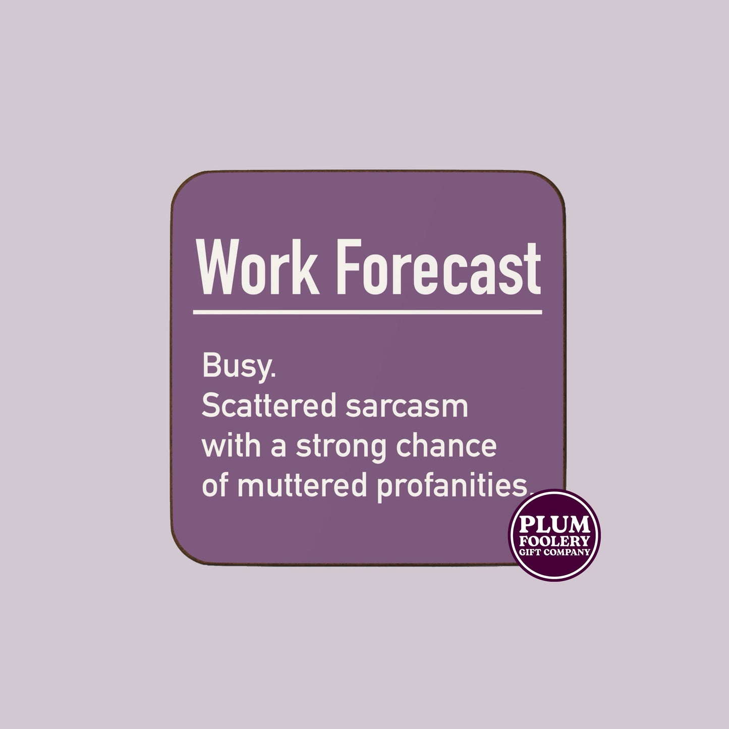 Work Forecast Coaster