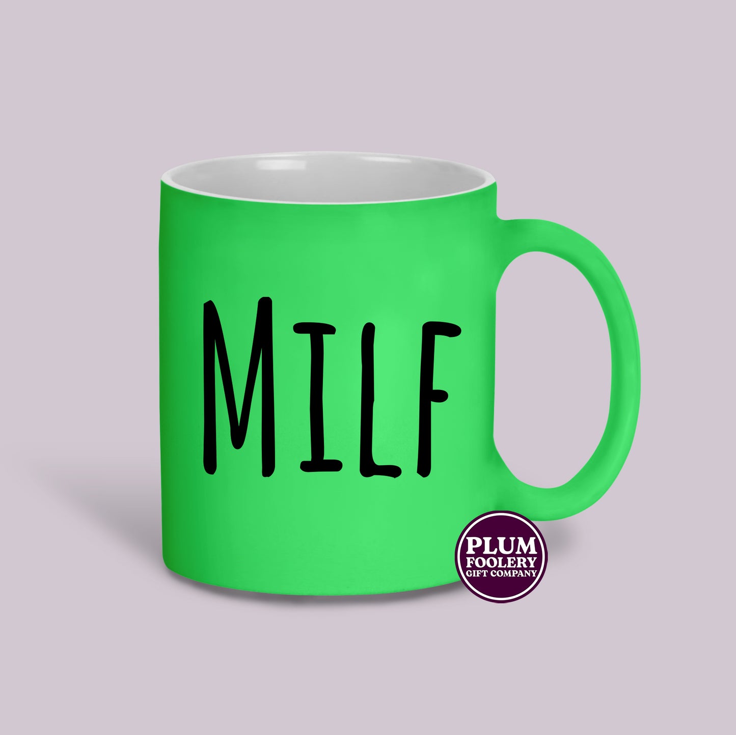 MILF EST 2025 Neon Mug