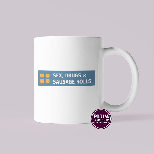 Sex, Drugs and Sausage Rolls Mug