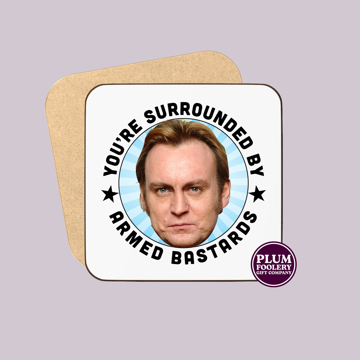 You’re Surrounded by Armed Bastards - Life on Mars Mug - Gene Hunt