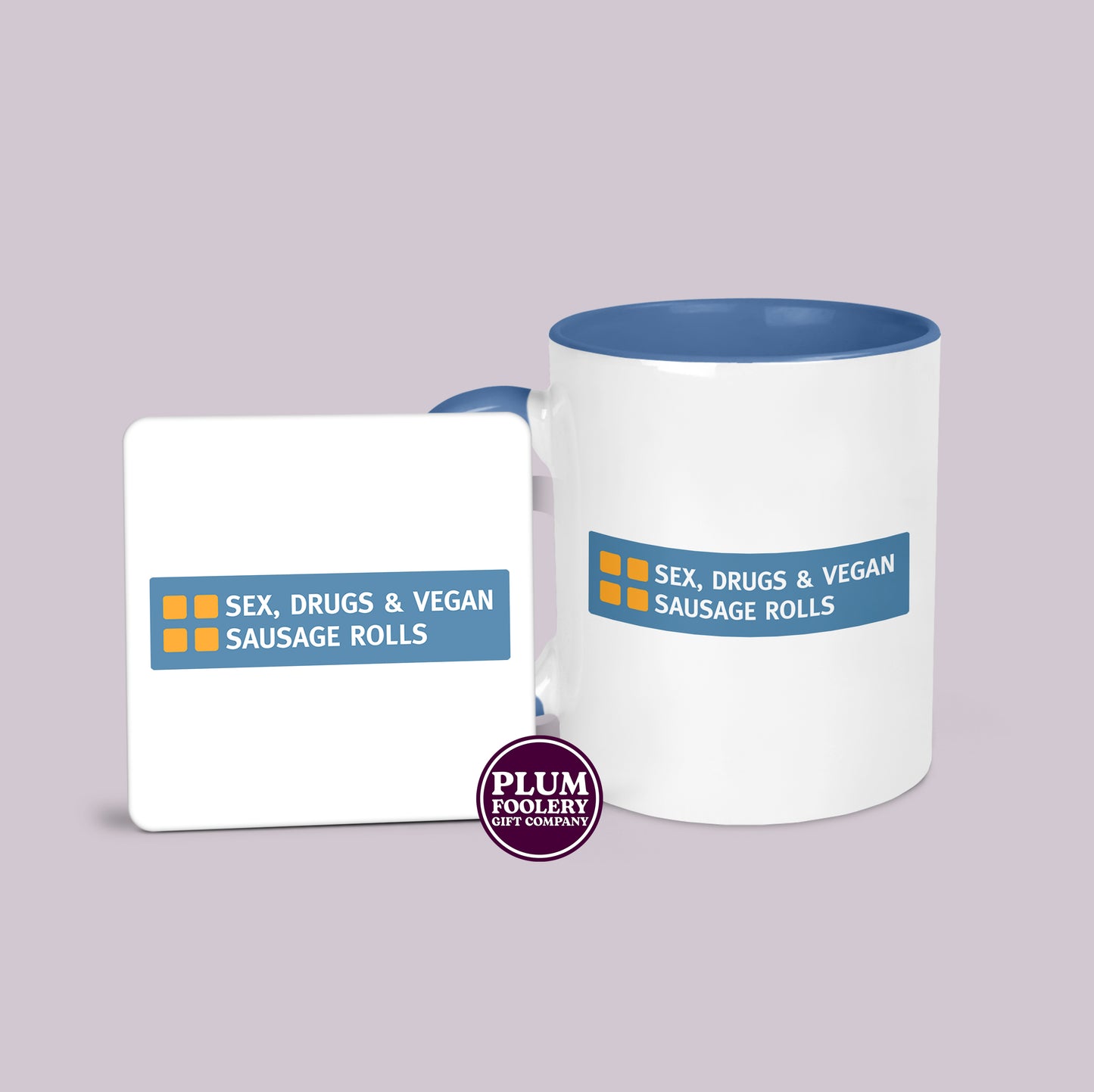 Sex, Drugs & Vegan Sausage Rolls Mug