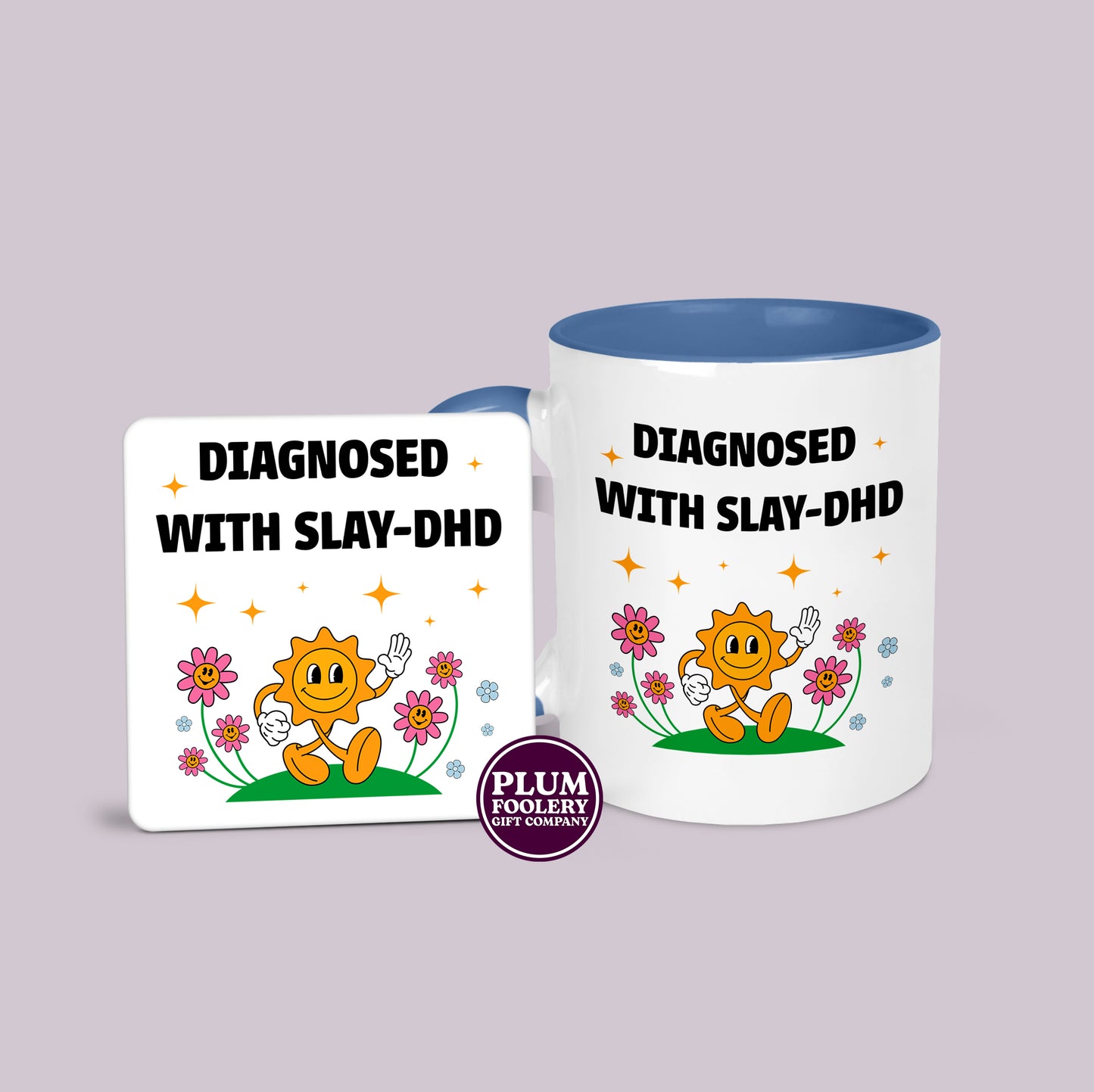 Diagnosed with SLAY-DHD - ADHD Mug