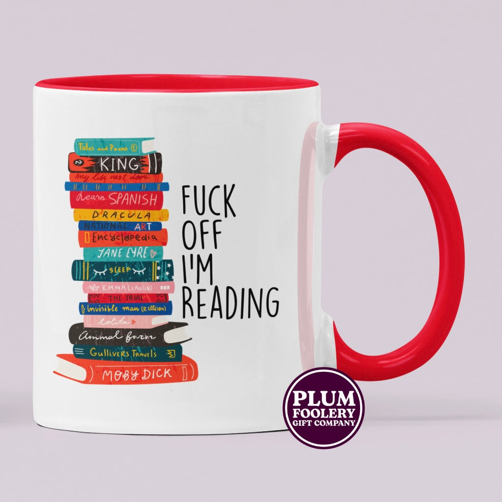 Fuck Off I’m Reading Mug