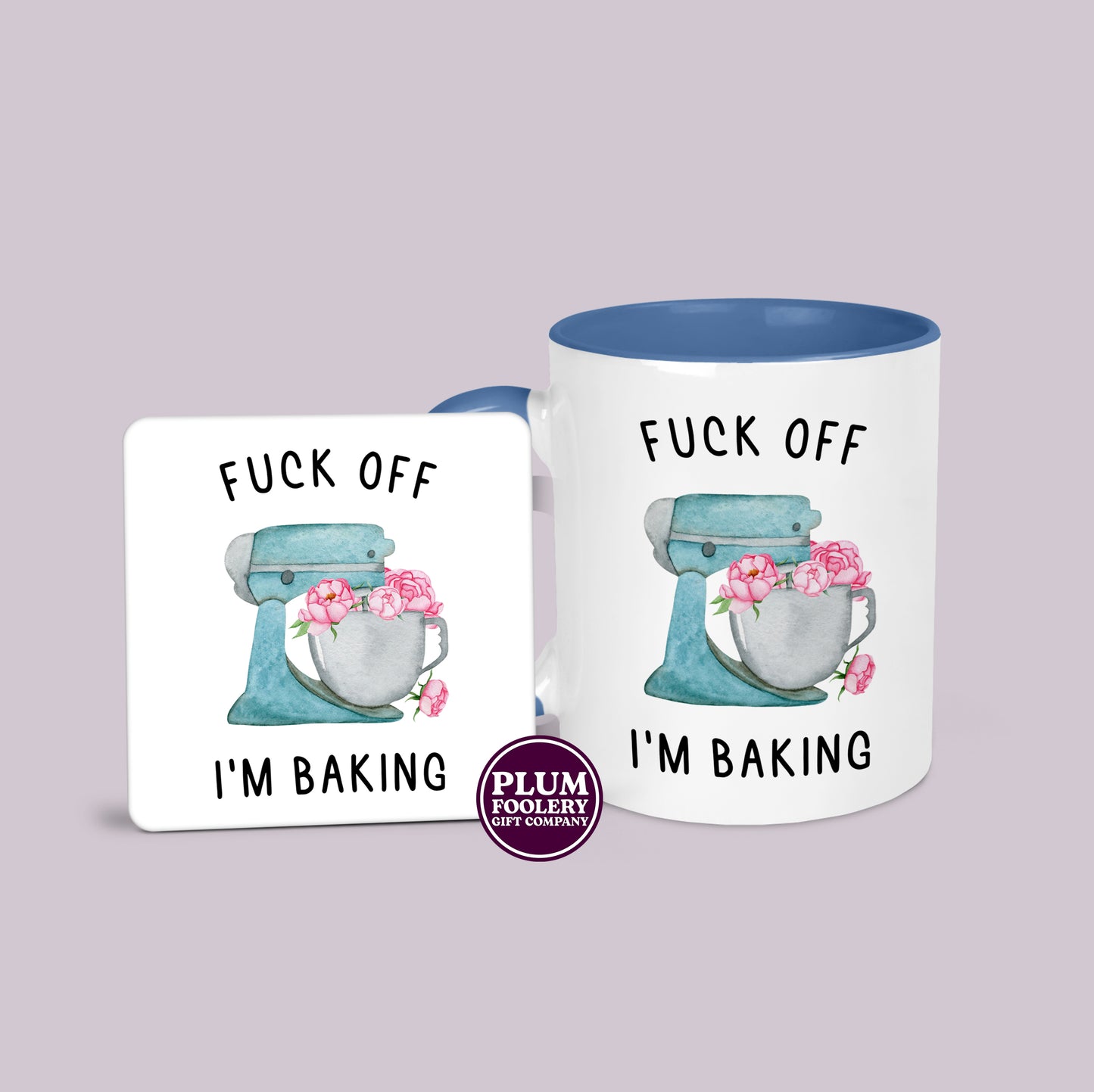 Fuck off I’m Baking Mug