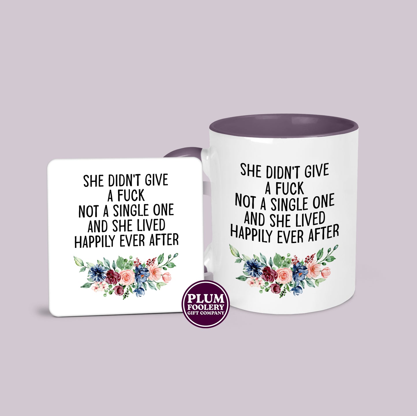 She Didn’t Give a Single Fuck Mug - Happily Ever After